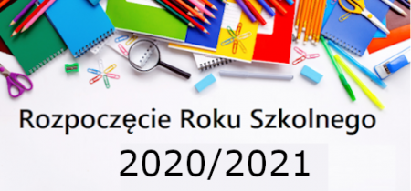 Uroczyste Rozpoczęcie Roku Szkolnego 2020/2021 